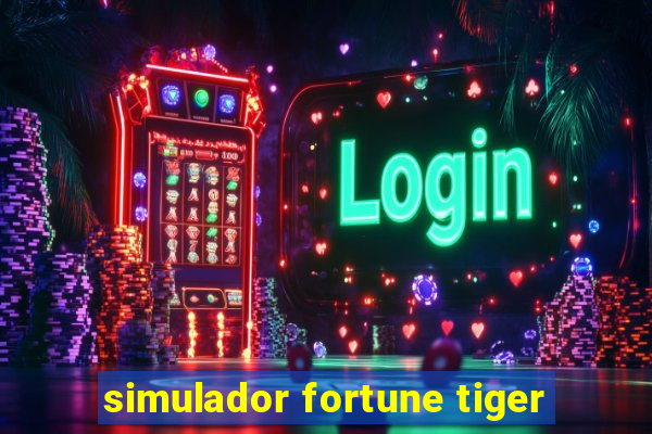 simulador fortune tiger